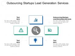 Outsourcing startups lead generation services ppt powerpoint presentation visual aids inspiration cpb
