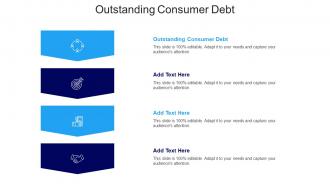 Outstanding Consumer Debt Ppt Powerpoint Presentation Icon Slides Cpb