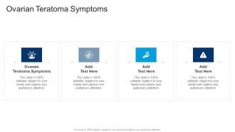 Ovarian Teratoma Symptoms In Powerpoint And Google Slides Cpb