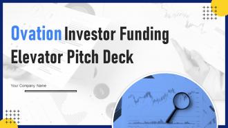 Ovation Investor Funding Elevator Pitch Deck Ppt Template