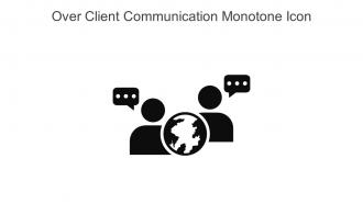 Over Client Communication Monotone Icon In Powerpoint Pptx Png And Editable Eps Format