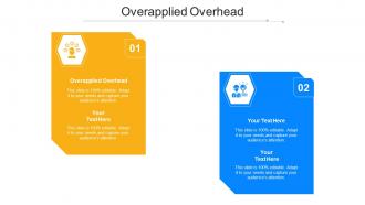 Overapplied Overhead Ppt Powerpoint Presentation Icon Layout Ideas Cpb