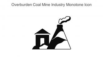 Overburden Coal Mine Industry Monotone Icon In Powerpoint Pptx Png And Editable Eps Format