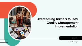 Overcoming Barriers To Total Quality Management Implementation PPT Guidelines ACP
