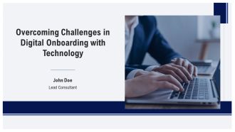 Overcoming Challenges In Digital Onboarding With Technology PPT Slides AT