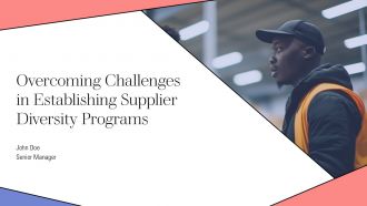 Overcoming Challenges In Establishing Supplier Diversity Programs PPT Slides AT