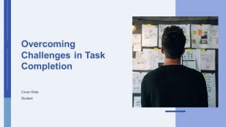 Overcoming Challenges In Task Completion PPT Demonstration AT