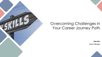 Overcoming Challenges In Your Career Journey Path PPT Outline AT