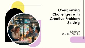 Overcoming Challenges With Creative Problem Solving PPT Template AT