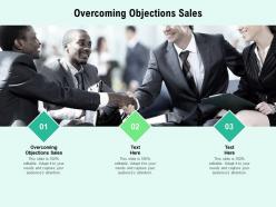 Overcoming objections sales ppt infographic template graphics cpb