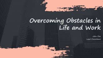 Overcoming Obstacles In Life And Work PPT Mockup ACP
