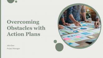 Overcoming Obstacles With Action Plans PPT Designs AT
