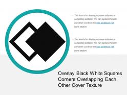 Overlay black white squares corners overlapping each other cover texture