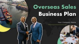 Overseas Sales Business Plan Powerpoint Presentation Slides