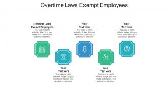 Overtime laws exempt employees ppt powerpoint presentation infographic template graphics cpb