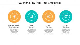 Overtime pay part time employees ppt powerpoint presentation outline summary cpb