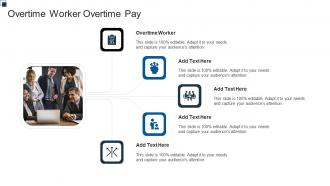 Overtime Worker Overtime Pay In Powerpoint And Google Slides Cpb