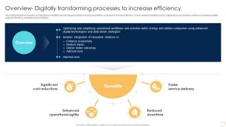 Overview Digitally Transforming Processes To Increase Efficiency Enabling Growth Centric DT SS