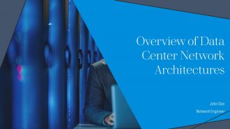 Overview Of Data Center Network Architectures PPT Summary AT