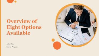 Overview Of Eight Options Available PPT Example ACP
