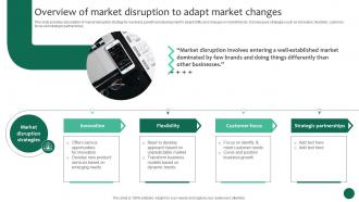 Overview Of Market Disruption Adapt Changes Business Growth And Success Strategic Guide Strategy SS