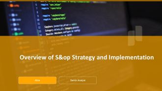 Overview Of S And Op Strategy And Implementation PPT Graphics ACP