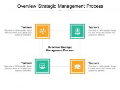 Overview strategic management process ppt powerpoint presentation portfolio topics cpb