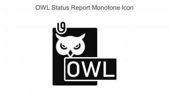 OWL Status Report Monotone Icon In Powerpoint Pptx Png And Editable Eps Format