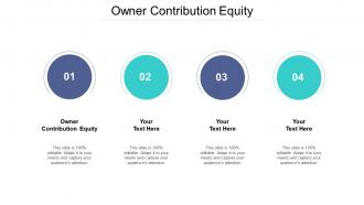 Owner contribution equity ppt powerpoint presentation slides vector cpb