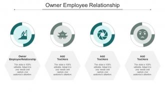 Owner Employee Relationship Ppt Powerpoint Presentation Model Example Cpb