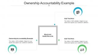 Ownership Accountability Example In Powerpoint And Google Slides Cpb