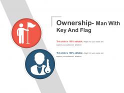 Ownership man with key and flag ppt slide styles