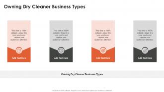 Owning Dry Cleaner Business Types In Powerpoint And Google Slides Cpb