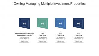 Owning managing multiple investment properties ppt powerpoint presentation gallery outline cpb