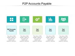 P2p accounts payable ppt powerpoint presentation layouts example introduction cpb