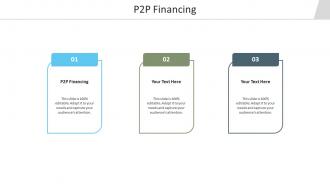 P2p financing ppt powerpoint presentation slides example topics cpb