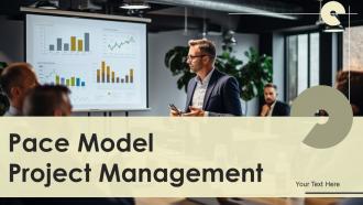 Pace Model Project Management powerpoint presentation and google slides ICP