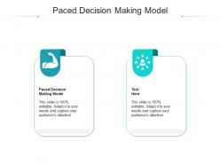 Paced decision making model ppt powerpoint presentation infographic template themes cpb