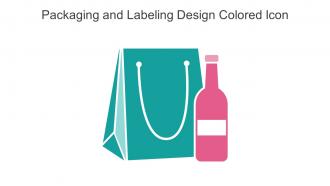 Packaging And Labeling Design Colored Icon In Powerpoint Pptx Png And Editable Eps Format