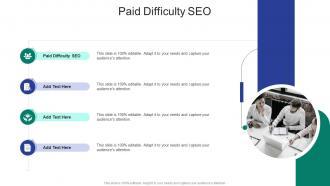 Paid Difficulty SEO In Powerpoint And Google Slides Cpb