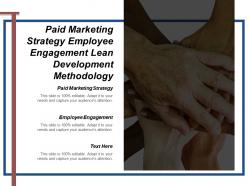 Paid marketing strategy employee engagement lean development methodology cpb