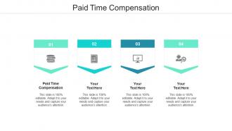 Paid time compensation ppt powerpoint presentation outline images cpb