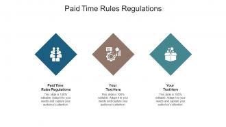 Paid time rules regulations ppt powerpoint presentation infographic template cpb