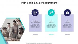 Pain Scale Level Measurement In Powerpoint And Google Slides Cpb