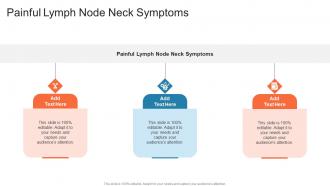 Painful Lymph Node Neck Symptoms In Powerpoint And Google Slides Cpb