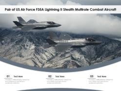 Pair of us air force f35a lightning ii stealth multirole combat aircraft