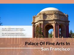 Palace of fine arts in san francisco