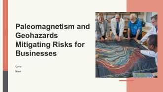 Paleomagnetism And Geohazards Mitigating Risks For Businesses PPT Structure ACP