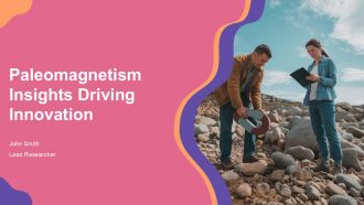 Paleomagnetism Insights Driving Innovation PPT Template ACP