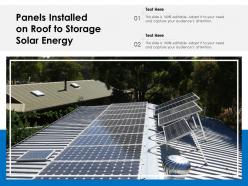 Panels Installed On Roof To Storage Solar Energy